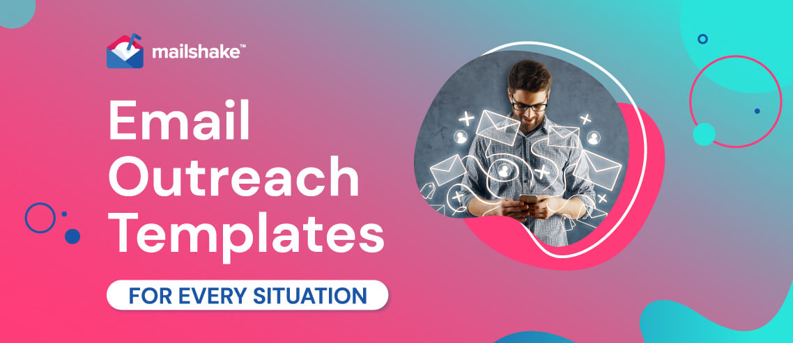 Email Outreach Templates for Every Situation
