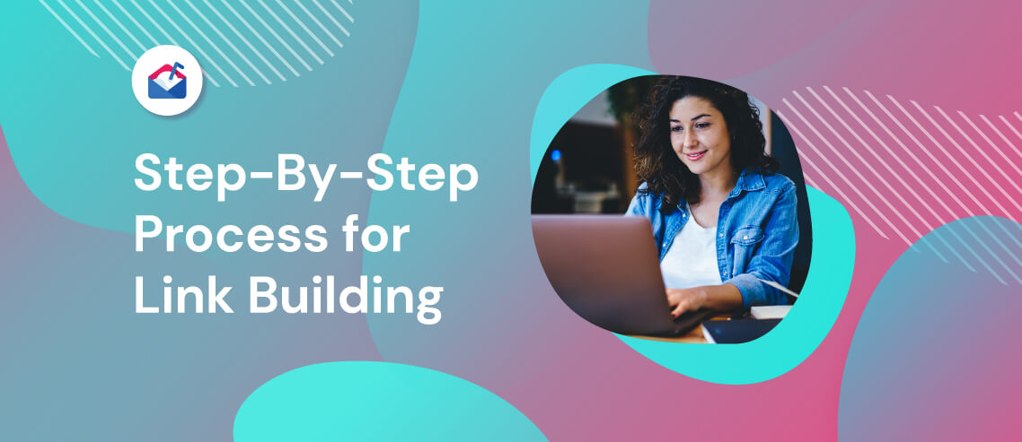 Step-by-Step Process for Link Building