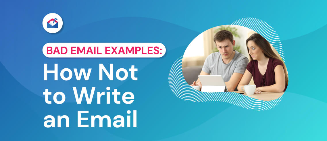 Bad Email Examples