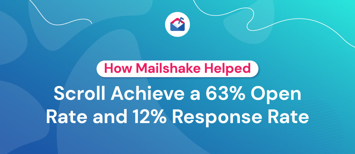 How Mailshake Helped Scroll